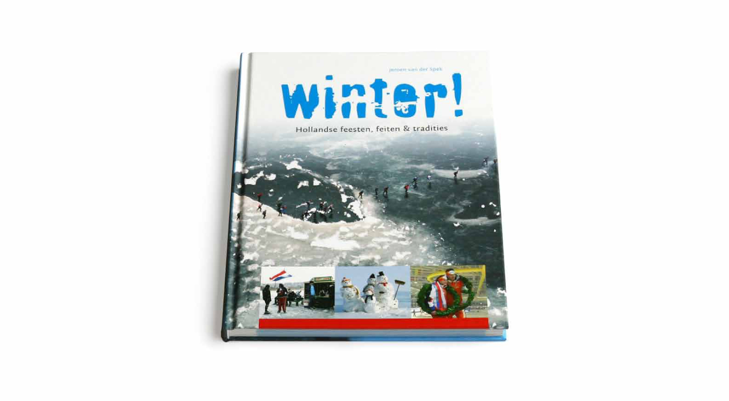 winter! hollandse feesten, feiten & tradities